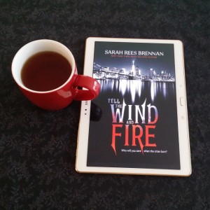 Tell the Wind and Fire, Sara Rees Brennan, Charles Dickens, A Tale of Two Cities, YA, dystopia, fantasy, tea, Earl Grey Editing