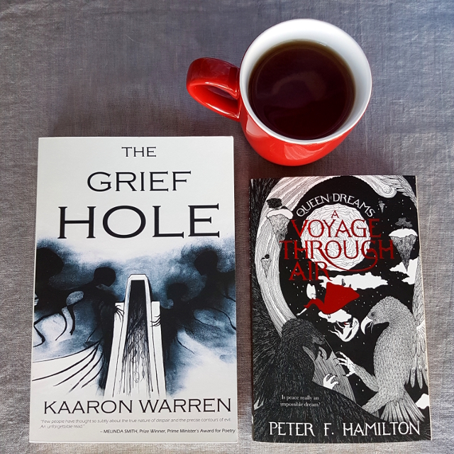 Bout of Books, The Grief Hole, Kaaron Warren, A Voyage Through Air, Peter F. Hamilton, Earl Grey Editing, books and tea, tea and books