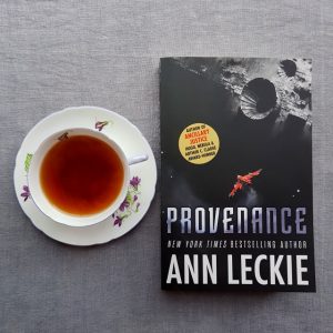 Provenance, Ann Leckie, books and tea, tea and books, Earl Grey Editing